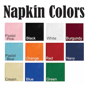 Napkin color chart. Pink, Black, White, Burgundy, Pastel Blue, Orange, Red, Navy, Cream, Blue, and Green