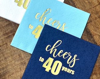 40th Birthday Napkins - Cheers to 40 Years - Foil Stamped Cocktail, 3-Ply