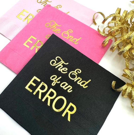 Divorce Party Napkins - End of an Error - Foil Stamped - Set 20