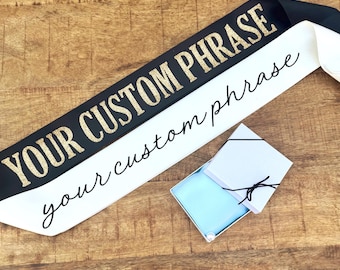 Custom Sash Personalized — Birthday Bachelorette Graduation Party — Double Faced Satin - Gift Ready