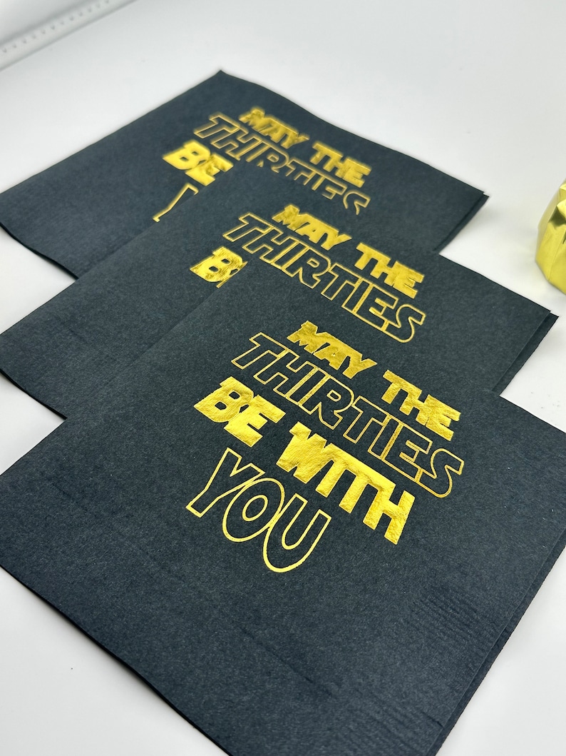 30th Birthday Napkins, May the Thirties Be With You, Star Wars Birthday Decorations, May the Force Be With You, 30th Birthday for Him image 7