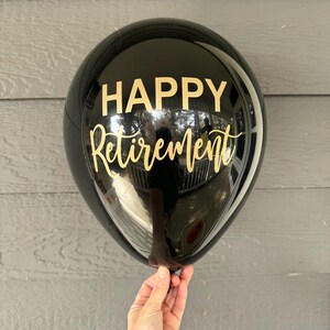 Happy Retirement Balloons - 12 Inch Latex Party Decorations - Black White Gold image 5