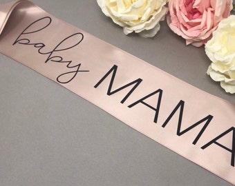 Baby Mama Sash, Mommy To Be Sash, Mom To Be, Baby Shower Sash, Maternity Sash, Mum to Be, Baby Daddy Sash, Pregnancy Sash, Baby Shower,