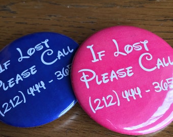 If Lost Button, Safety ID, Emergency, Contact Information, If Lost, Please Call, Theme Park, ID Button, Family Vacation, Safety Button, Pins