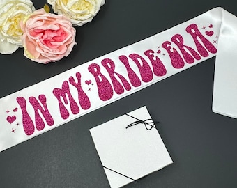 In My Bride Era Sash, Bride To Be Sash, Bachelorette Party Sash, Custom Bride Sash, Bridal Shower Accessory, Bachelorette Gift