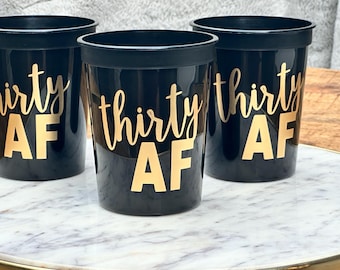 30th Birthday Cups Set of 10 | Dirty Thirty Drinkware | 16 oz Stadium Cups | Black with Gold Metallic Font | Perfect for 30th Party Favors