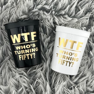 Funny 50th Birthday Party Cups: Black & White with Gold Font, 10 Pack, 16 oz