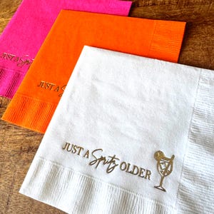 Just A Spritz Older cocktail napkins foil stamped.