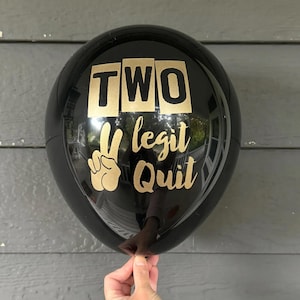 2nd Birthday Decorations, Two Legit To Quit Balloons, 12 inch, Latex, Black with Gold Metallic Font
