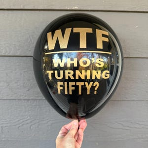 Palloncini divertenti per il 50° compleanno: decorazioni per feste di compleanno WTF Milestone - 12 pollici