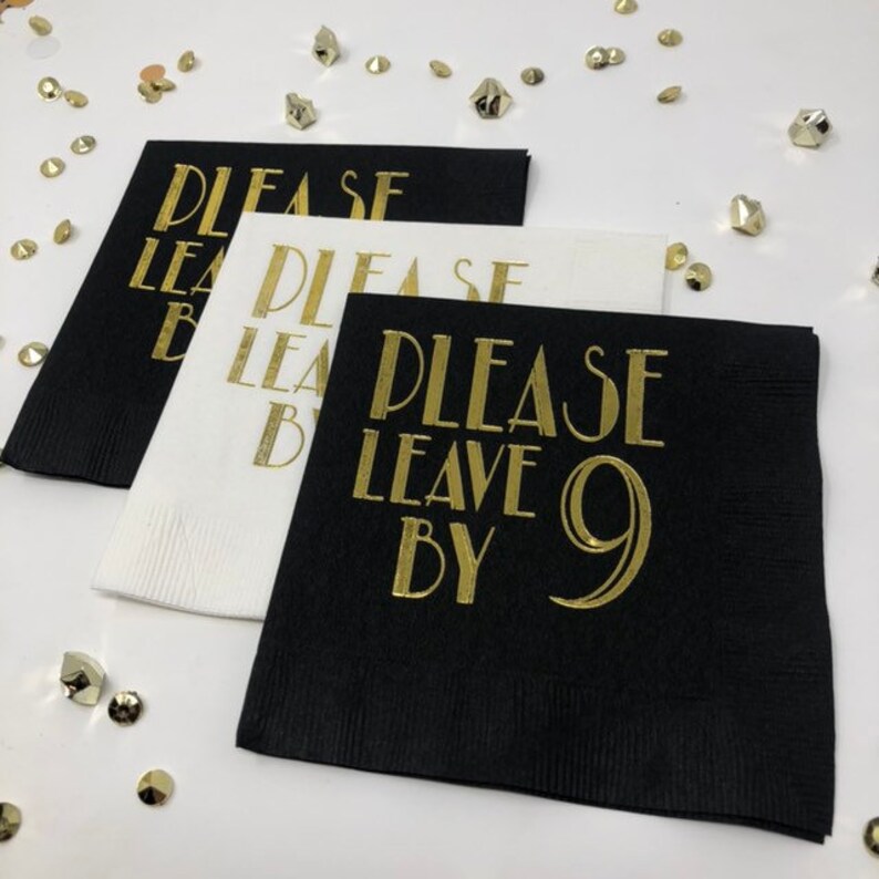 Please Leave By 9 Funny Napkins Funny Party Napkins Party Etsy