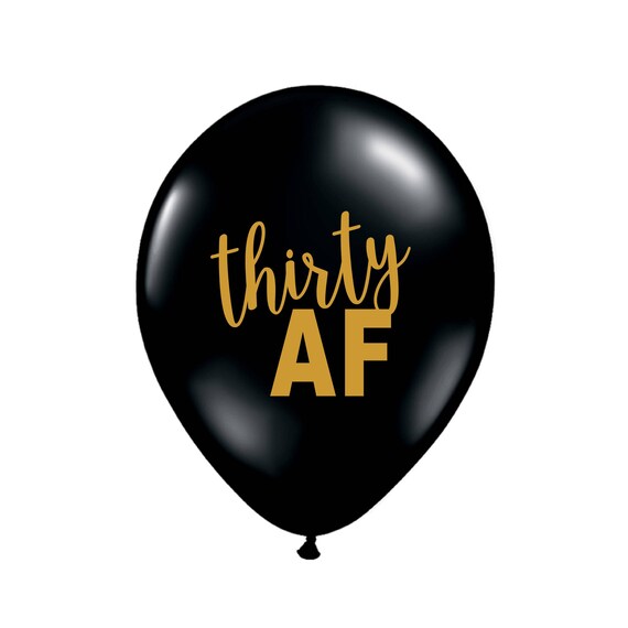 Thirty Af Balloons Dirty 30 Balloons 30th Birthday Party Etsy