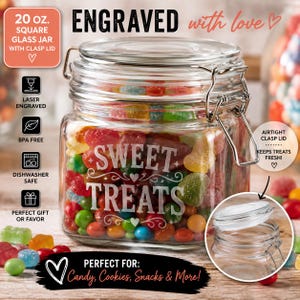 May include: A 20 oz. square glass jar with an airtight metal clasp lid. The front of the jar is laser engraved with the text "SWEET TREATS" and decorative flourishes. The jar is filled with colorful assorted gummy candies and sweets.