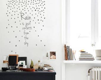 RAIN is JUST CONETTI Wall decal Quotes | motivational sayings wall stickers, rain decal, motivation wall decor, inspirational quotes