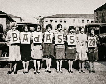 Sorority sisters gift dorm room decor poster vintage photo print Badass big little photograph bad ass black and white photography wall decor