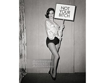 Womens rights "Not Your Bitch" sign feminist art resistance pro choice vintage photo print suffrage liberation divorce gift protest poster