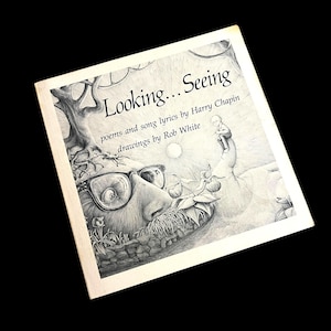 SIGNED Looking...Seeing Poems and Song Lyrics by Harry Chapin Softback FIRST Edition 1975
