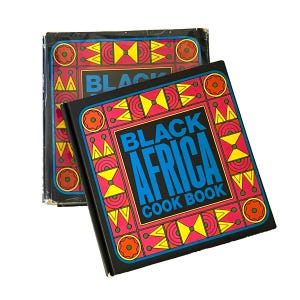 Black Africa Cook Book by Monica Bayley FIRST EDITION 1971 African Cuisine Cookbook
