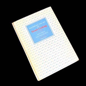 Mastering the Art of French Cooking Volume 2 by Julia Child and Simone Beck 1973 Cookbook