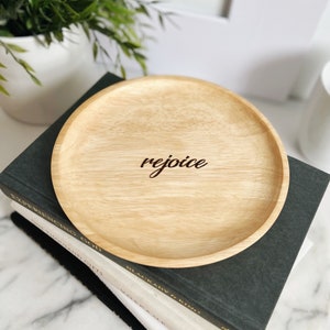 Hand-burned "Rejoice" Wooden Plate