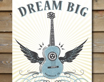 Dream Big Nashville Art Print, Tennessee Wall Decor, Guitare avec Illustration d’ailes, Décor de maison et de bureau, Country Living, Inspiration Poster