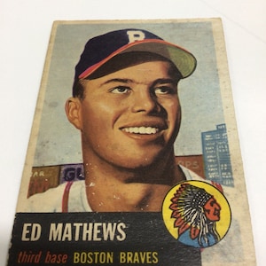 Original Vintage 1953 Topps Baseball Ed Mathews, Card No. 37, Boston Braves, Sports Card
