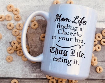 Funny Coffee Mug, Gift for Mom, Mom Life, Mother's Day Gift, Babyshower Gifts, Coffee Mug for Her, Humor Mug for Parents, For New Moms