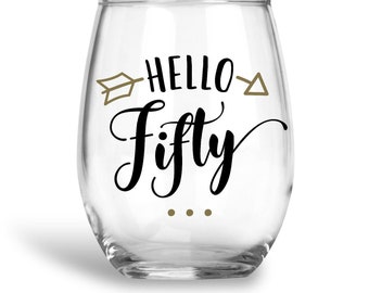 Hello Fifty! Stemless Wine Glass Gift for 50th Golden Birthday, Gift for Her. Black and Gold with Simple Boho Arrow Design