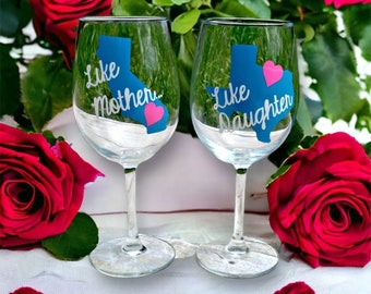 Gift for Mom, Mother's Day Wine Glass Gift from Daughter, Long Distance Mom Matching Wine Glasses, Like Mother Like Daughter, State Glasses