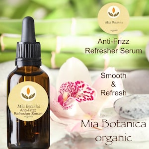 Anti-Frizz  Refresher Serum, Get smooth, frizz and static-free hair that smells great. An all around healthy hair recipe No nasties, organic