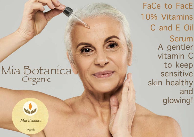 May include: A woman applies a clear serum to her face. The bottle is labeled "FaCe to Face 10% Vitamins C and E Oil Serum". The text below reads "A gentler vitamin C to keep sensitive skin healthy and glowing!"