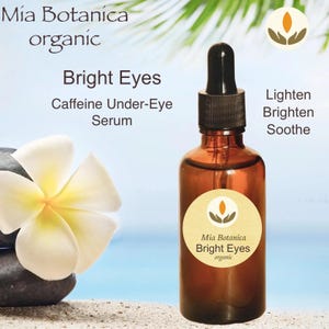 Bright Eyes Caffeine Serum,  Powerful herbal complex to de-puff and waken the skin - No harmfuls!
