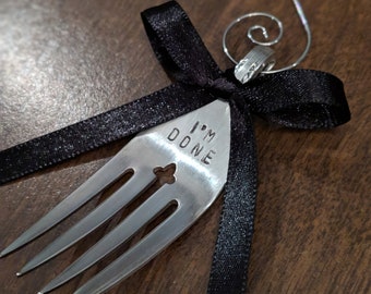 I'm Done Fork Ornament