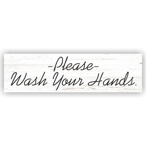 Wash Your Hands Sign- Bathroom Sign