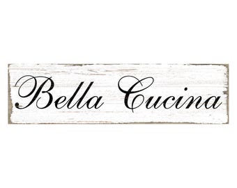 Bella Cucina Sign | Italian Kitchen Wall Decor | Rustic Farmhouse Kitchen Sign