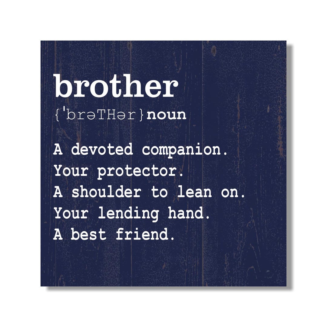 Brother Definition Sign | Sentimental Brother Sign | Wall Decor