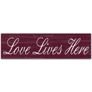 Rustic Love Lives Here Sign- Burgundy