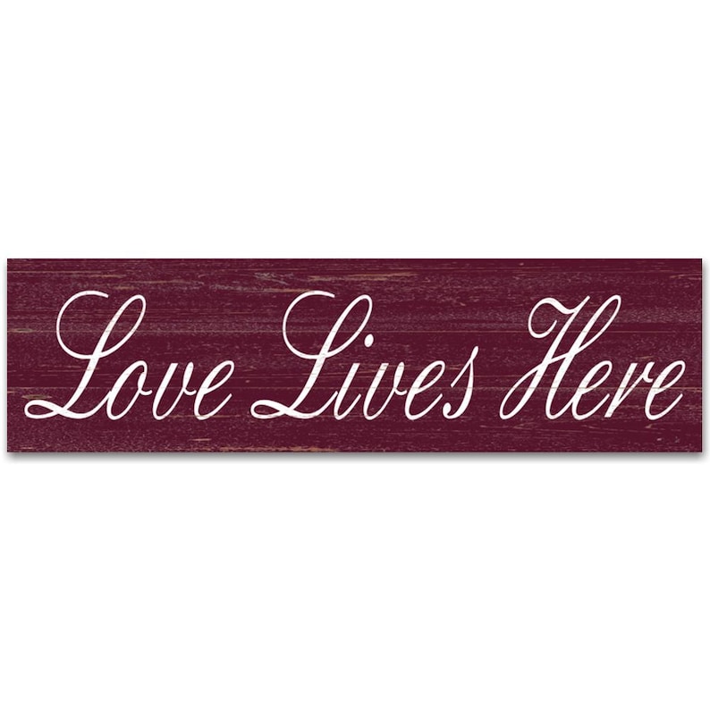 Rustic Love Lives Here Sign- Burgundy
