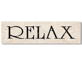Relax Sign for Home – Calming Wall Décor for Any Space