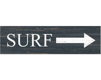 Beach Surf Sign- Beach Surf Sign with Arrow- Surf Sign