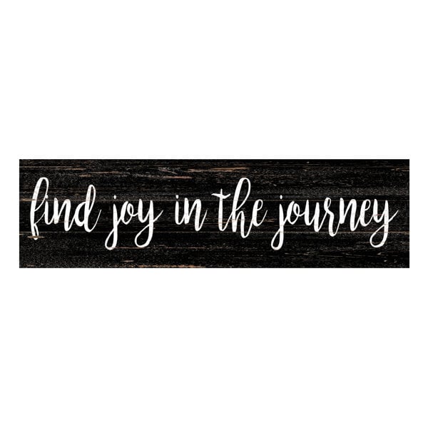 Find Joy In The Journey Sign- Religious Wall Sign