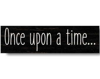 Once Upon a Time Sign | Reading Corner Wall Sign