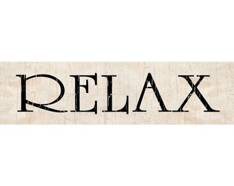 Relax Sign