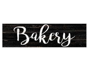 Bakery Sign- Kitchen Sign- Café Sign