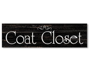Coat Closet Sign- Above The Door Sign- Room Marker Sign