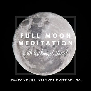 Full Moon Meditation with Archangel Haniel