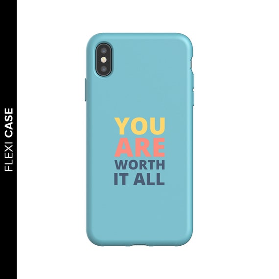 You Are Worth It All Phone Case Quote Case Iphone XS Case - Etsy