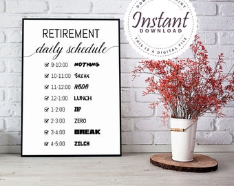 Retirement Daily Schedule, Retirement Sign, Retirement Party, Retirement Gift, Happy Retirement, Retirement Printable #279