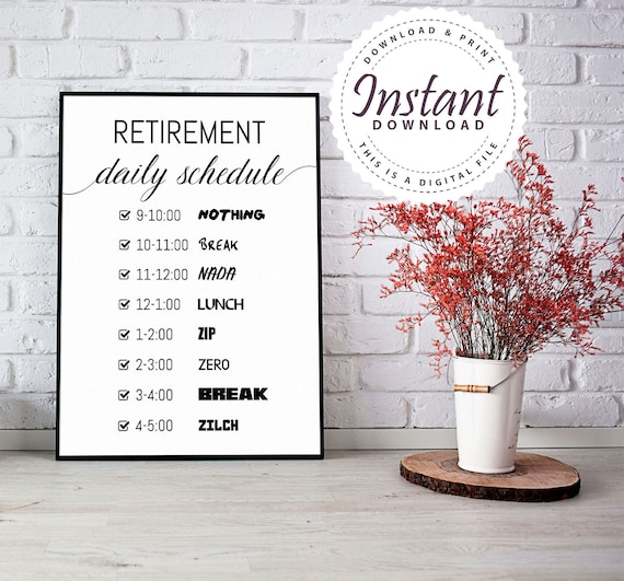 Retirement Daily Schedule Retirement Sign Retirement Party - Etsy
