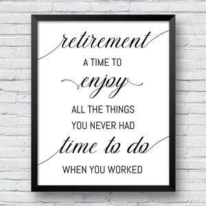 Enjoy Retirement Sign, Retirement Party, Retirement Gift, Happy Retirement, Retirement Printable, Teacher Retirement #303